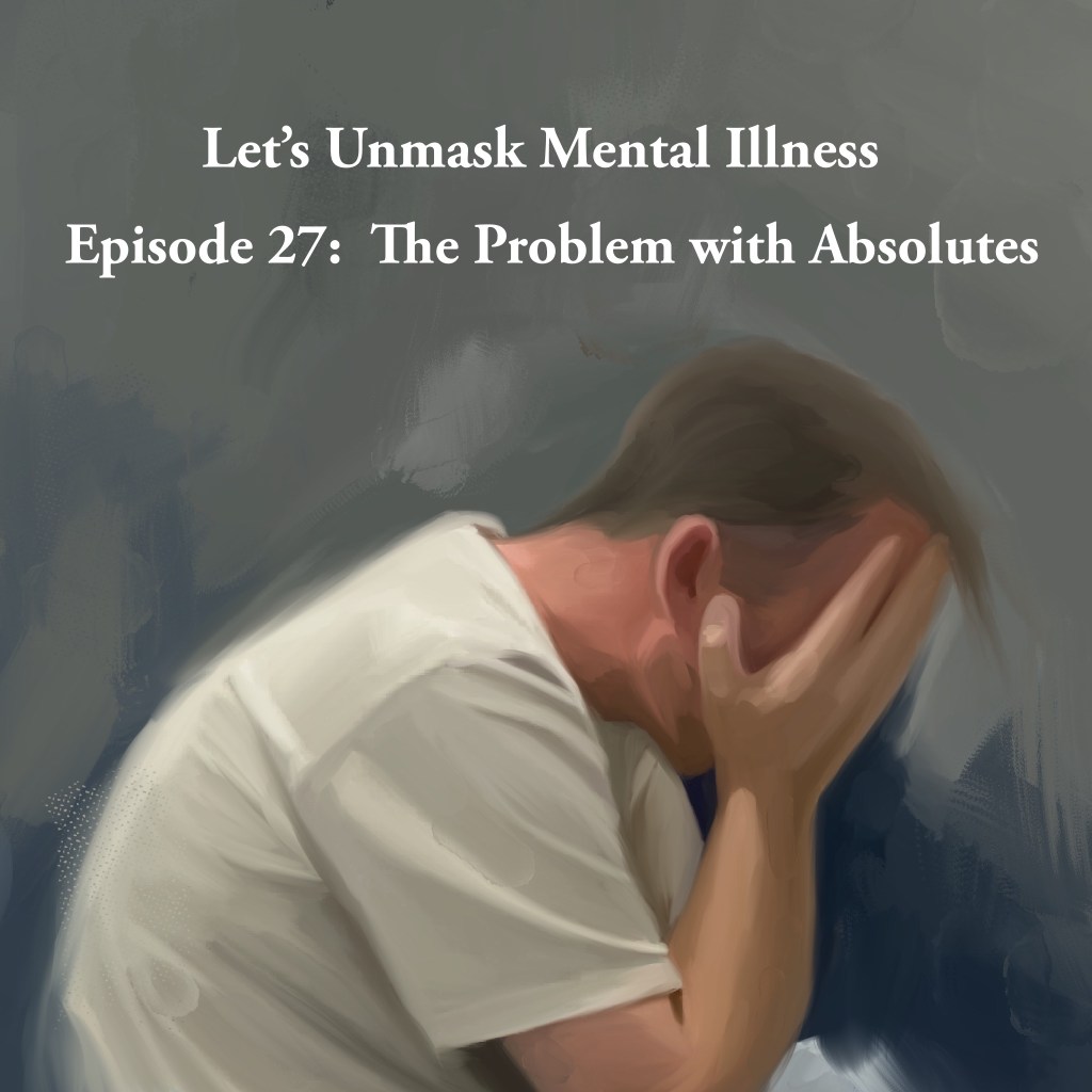 The Problem with&nbsp;Absolutes